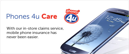 Phones 4u Care - With our in-store claims service, mobile phone insurance has never been easier.